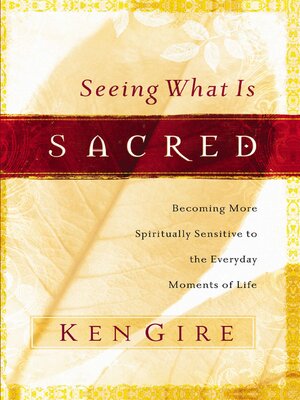 cover image of Seeing What Is Sacred